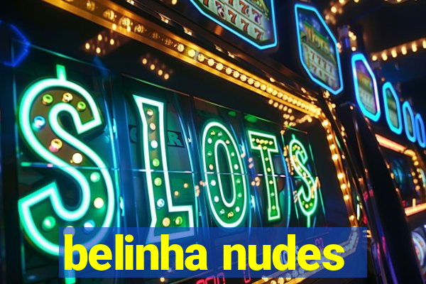 belinha nudes